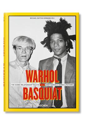 【现货】【TASCHEN】WarholonBasquiat 沃霍尔论 巴奎迪斯:安迪·沃霍尔的文字和图片 英文原版图书籍正版 Michael Dayton Hermann