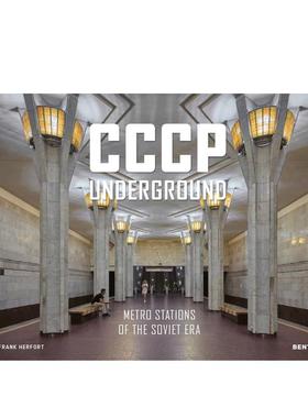 【现货】CCCP Underground : Metro Stations of the Soviet Era 苏联地下铁：苏联时代地铁站 英文原版图书籍正版 摄影人文景观