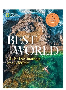 【预售】世界之最：一生必去的 1000 个目的地Best of the World: 1,000 Destinations of a Lifetime 英文进口原版旅行图书Natio
