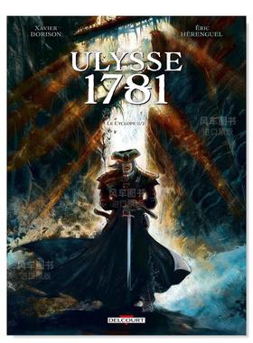 【现货】尤利西斯1781第一卷。独眼巨人1 Ulysse 1781, Vol. 1. Le Cyclope, Vol. 1 漫画法文原版图书进口书籍