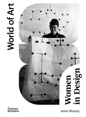 【现货】【World of Art】Women in Design，设计史上的女性 英文原版图书籍进口正版 Anne Massey 综合设计