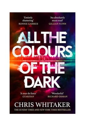 【预售】黑暗的所有颜色 All the Colours of the Dark 英文进口原版文学小说Chris Whitaker外文图书