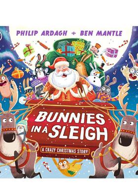 【现货】雪橇上的兔子：疯狂的圣诞故事Bunnies in a Sleigh: A Crazy Christmas Story!英文进口原版儿童绘本图书3-6岁Philip Ar