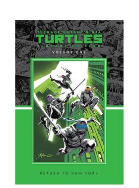 【预售】忍者神龟：卷1：重返纽约 图书馆版Teenage Mutant Ninja Turtles, Vol. 1: Return to New York Library Edition英文漫画
