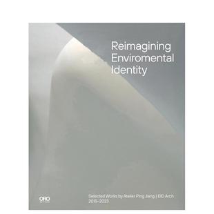 【预售】环境身份的重构想象 Reimagining Environmental Identity 英文进口原版城市规划图书Ping Jiang外文正版