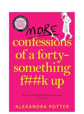 【预售】失意40代的自白 美剧《老娘还没死》原作 More Confessions of a Forty-Something 英文进口原版文学小说外文图书Alexand