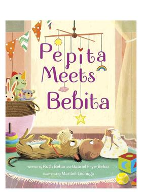 【预售】佩皮塔遇见贝比塔 Pepita Meets Bebita 英文进口原版儿童绘本BEHAR  RUTH外文正版图书
