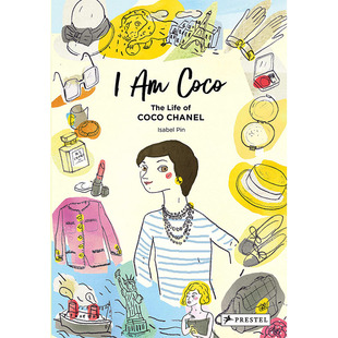 Coco：The Chanel 插画师Isabel Pin 现货 翰德原版 一生 图书籍进口正版 Coco 香奈儿 Life 英文原版