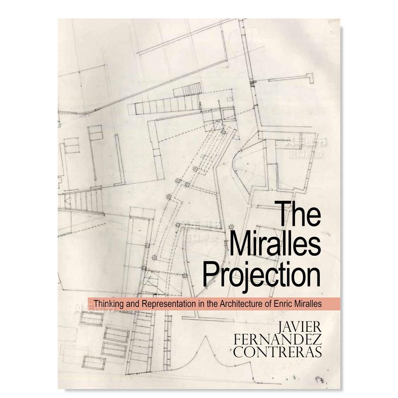 【预售】恩里克·米拉列斯项目集 The Miralles Projection设计类英文原版图书进口外版书籍-封面