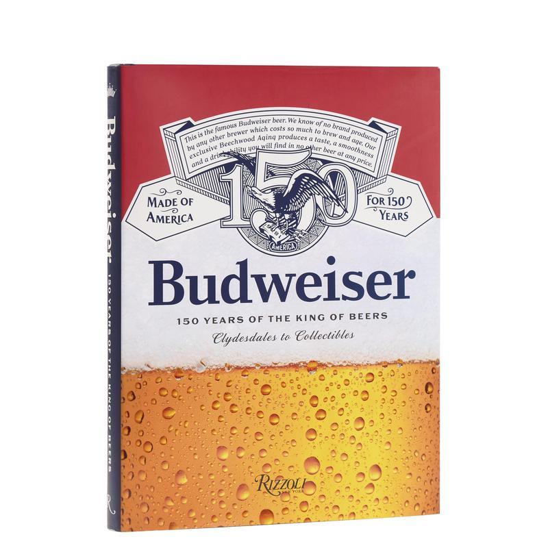 【预售】百威：啤酒之王150年 Budweiser 英文进口原版餐饮生活美食图书 品牌历史商业文化William Scheller, In association wit