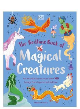 【现货】神奇动物睡前书The Bedtime Book Of Magical Creatures英文进口原版图书儿童绘本Stephen Krensky3-6岁