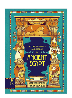 【现货】古埃及神话、木乃伊和魔法 Myths  Mummies and Magic in Ancient Egypt 原版英文儿童绘本