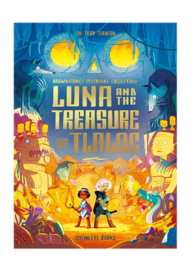 【现货】【Brownstone神话故事系列】露娜和特拉洛克宝藏 阿兹特克神话 Luna and the Treasure of Tlaloc 英文儿童漫画