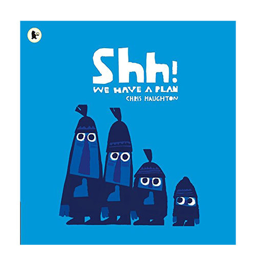 【预售】【14年AOI童书奖】Shh! We Have a Plan 嘘！我们有个计划 幼儿英语故事绘本 英文原版儿童图书 2014年美国插画家协会奖