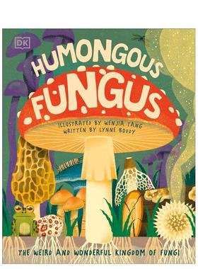 【预售】巨型蘑菇Humongous Fungus英文进口原版儿童绘本图书DK百科