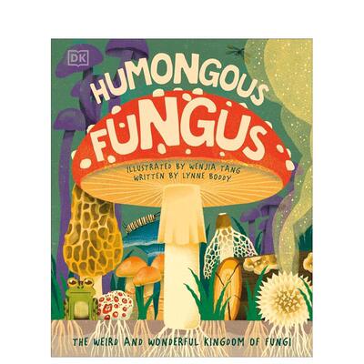 【预售】巨型蘑菇Humongous Fungus英文进口原版儿童绘本图书DK百科