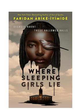 【现货】寻找沉睡的女孩Where Sleeping Girls Lie英文青少年读物进口原版儿童图书Faridah àbíké-íyímídé