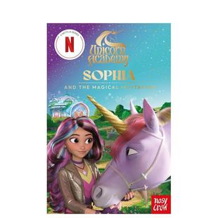 【预售】独角兽学院：索菲亚与魔法邀请函 Netflix系列剧集 Unicorn Academy 英文进口原版儿童章节书Nosy Crow UK
