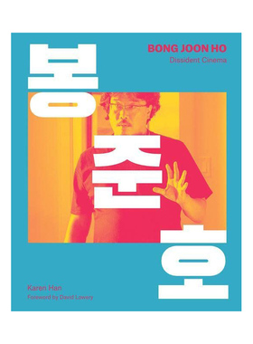 【现货】Bong Joon Ho : Dissident Cinema，奉俊昊：异见者电影艺术 英文原版图书籍进口正版 Han, Karen 电影