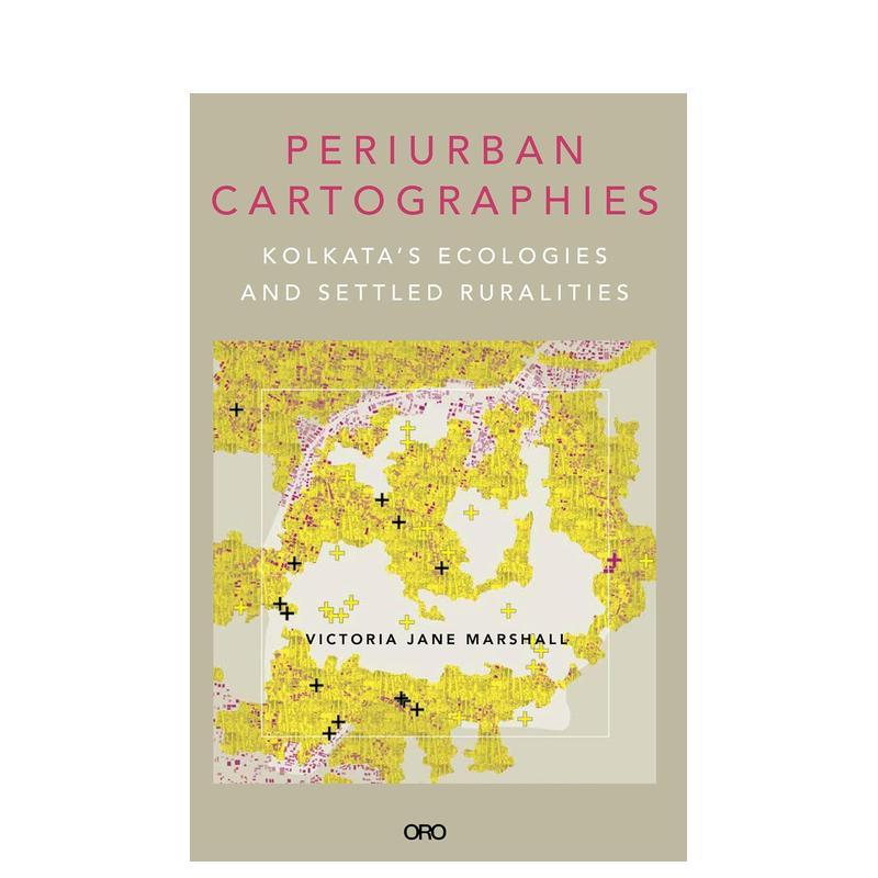 城郊制图学：加尔各答的生态与定