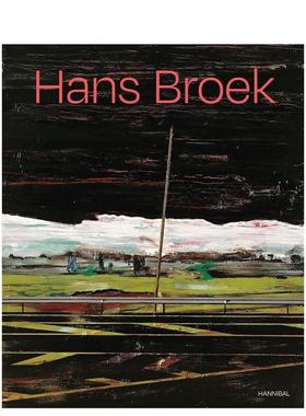 【预售】汉斯・布罗克Hans Broek英文进口原版艺术画册画集Hans Broek外文图书