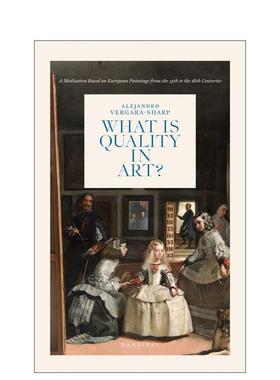 【预售】什么是高质量的艺术？ What Quality Art?  英文进口原版艺术画册画集Alejandro Vergara Sharp外文正版