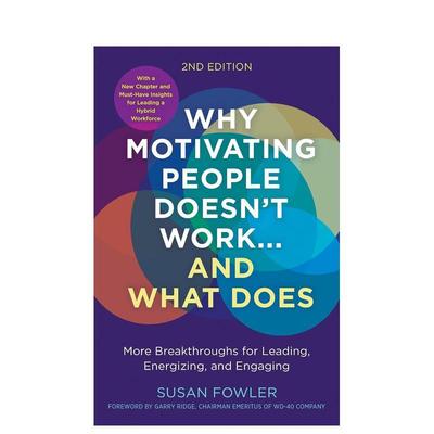【预售】为什么激励人们不起作用……以及什么才有效 Why Motivating People Doesn't Work...英文进口原版商业行销图书Fowler  S