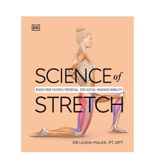 英文进口原版 伸展科学： Science 灵活潜能 Stretch Potential 运动图书Leada Flexible 发挥你 Your Reach Malek 预售