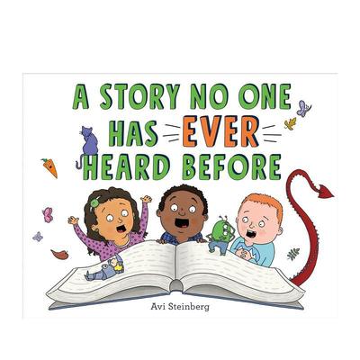 【现货】一个从未有人听说过的故事A Story No One Has Ever Heard Before英文进口原版图书儿童绘本Avi Steinberg3-6岁