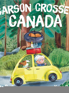 【预售】英文原版 Carson Crosses CanadaCarson 横跨加拿大 KASS REICH艺术插画  英语儿童进口绘本