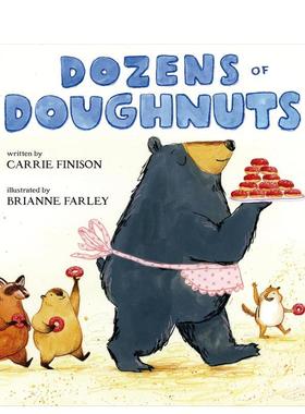 【预售】甜甜圈无限供应Dozens of Doughnuts英文进口原版儿童绘本图书3-6岁 人际关系Carrie Finison Brianne Farley