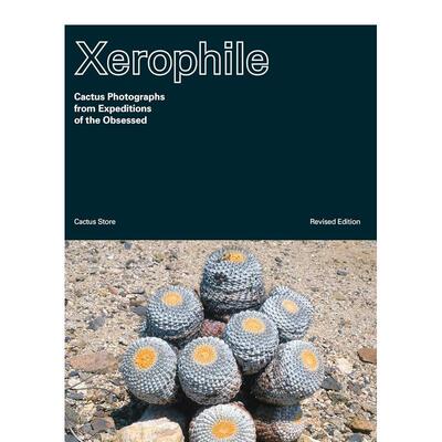 【现货】 Xerophile，旱生植物 摄影集 自然景观 英文原版图书进口正版 Cactus Store外文正版