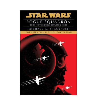 【预售】侠盗中队：星球大战传奇（侠盗中队） Rogue Squadron: Star Wars Legends (Rogue Squadron) 英文进口原版文学小说外文图
