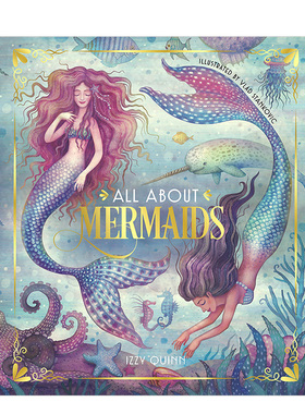 【预售】All About Mermaids 关于美人鱼的一切 儿童故事启蒙绘本 Vlad Stankovic 英文原版图书籍进口正版 Izzy Quinn
