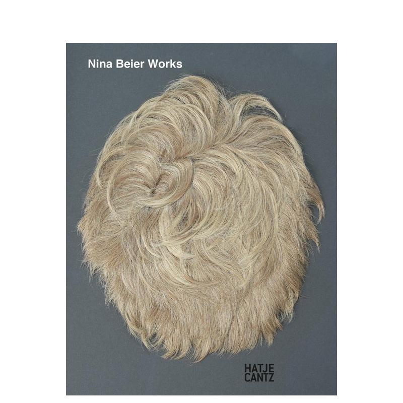 【预售】Nina Beier: Works尼娜·贝尔：作品 英文进口原版版艺术画册画集外文图书 Vanessa Boni