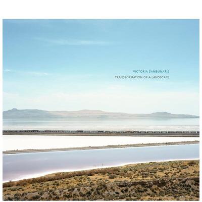 【预售】维多利亚·桑布纳里斯:景观的转变Victoria Sambunaris: Transformation of a Landscape英文进口原版艺术画册画集图书