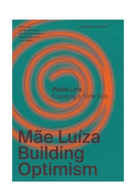 【预售】Mae Luíza: Building Optimism路易莎镇: 建立乐观 英文进口原版建筑设计图书 Tomislav Dushanov (ed)