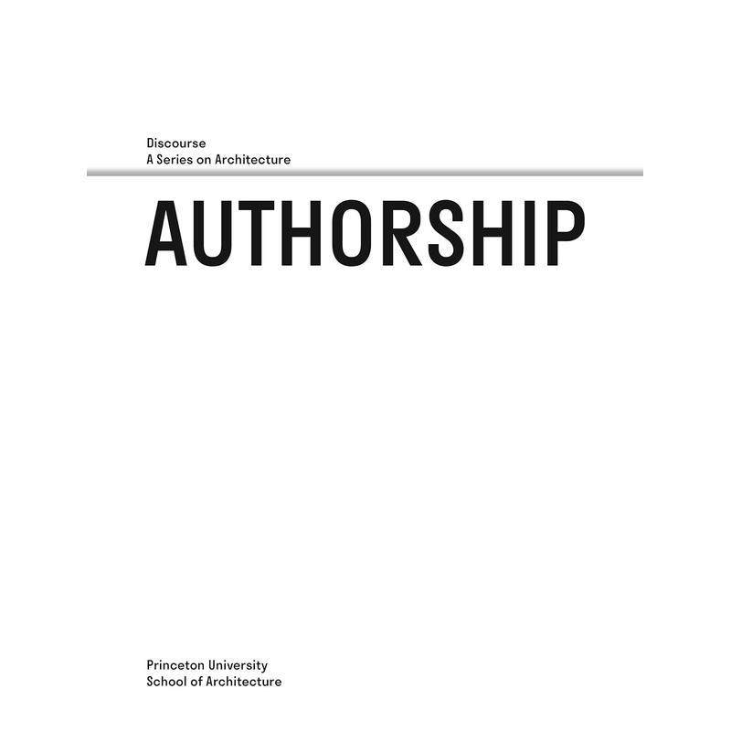 【预售】作者身份：话语、建筑系列 Authorship: Discourse, A Series on Architecture 英文建筑设计 原版图书外版进口书籍 Moni