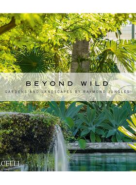 【预售】Gardens and Landscapes by Raymond Jungles，荒野之外：Raymond Jungles, Michael Van Valkenburgh 园林景观 Monacelli