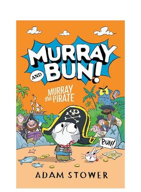 【预售】(预计26年1月出版)【默里与邦】#3海盗默里 【Murray and Bun】Murray the Pirate英文进口原版儿童桥梁书 轻历史科普 幽