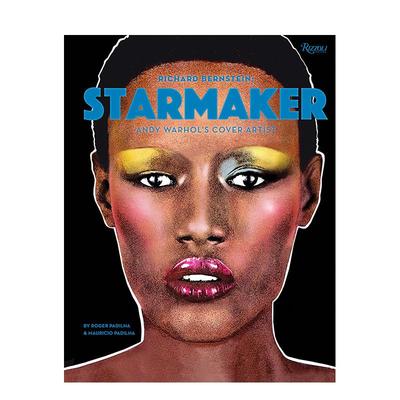 【现货】理查德伯恩斯坦Richard Bernstein Starmaker明星制造Interview杂志封面总监英文原版图书籍进口正版