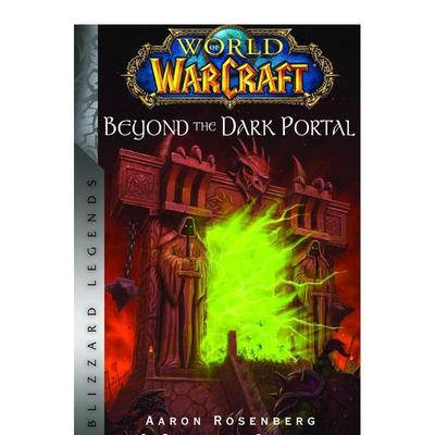 【预售】 World of Warcraft: Beyond the Dark Portal ，魔兽世界：暗影之地 官方小说配套 英文原版图书籍进口正版 小说Christi