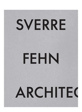 【预售】斯维勒·费恩：建筑作品 普利兹克奖得主 Sverre Fehn Architecture挪威建筑大师 英文进口原版建筑设计外文图书