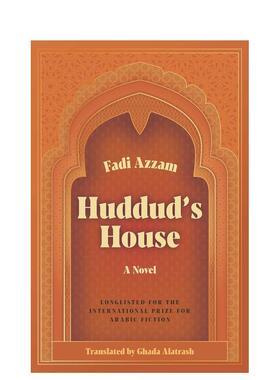 【预售】【国际阿拉伯小说奖长名单】胡杜德的房子 Huddud's House 英文进口原版文学小说外文图书Fadi Azzam and Ghada Alatrash
