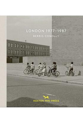 【现货】【Vintage Britain Book 9】London 1977-1987，伦敦：1977-1987 英文原版图书进口正版 Berris Conolly 艺术摄影集
