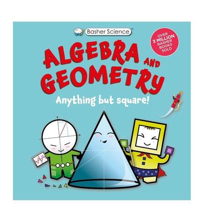 【预售】【好玩的科学书】代数与几何：绝不枯燥！（精装） 【Basher Science】Algebra and Geometry英文进口原版儿童绘本图书Da