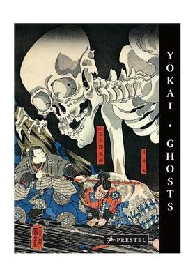 【现货】妖怪：日本木版画大师作品 Yokai Ghosts 北斋 广重 喜多川歌麿 英文进口原版艺术画册画集Philippe Charlier