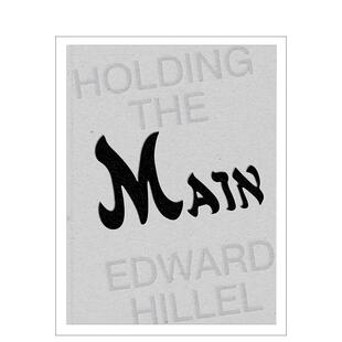 Ed. Tendre Holding The 执炬·引绳 Hillel 摄影 英文进口原版 双语版 Edward Bilingual Main 爱德华·希莱尔 预售
