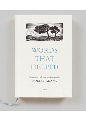 【现货】罗伯特·亚当斯：疗愈人心的文字  语录摄影集收藏集 Robert Adams: Words That Helped 英文进口原版摄影集