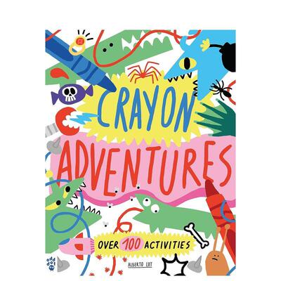 【预售】蜡笔冒险： 100 多项活动Crayon Adventures: Over 100 Activities英文进口原版儿童趣味图书Alberto Lot6-9岁